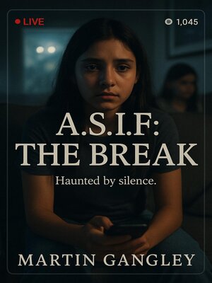 cover image of A.S.I.F. Haunted by Silence